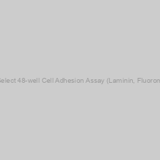 Image of CytoSelect 48-well Cell Adhesion Assay (Laminin, Fluorometric)
